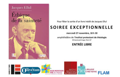 Soirée de lancement « Éthique de la sainteté, un inédit d’Ellul »